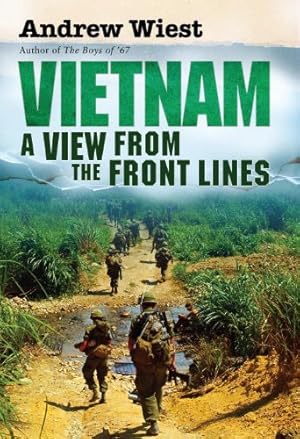 Seller image for Vietnam: A View from the Front Lines (General Military) by Wiest, Andrew [Paperback ] for sale by booksXpress