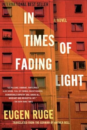 Bild des Verkufers fr In Times of Fading Light: A Novel (Lannan Translation) by Ruge, Eugen [Paperback ] zum Verkauf von booksXpress