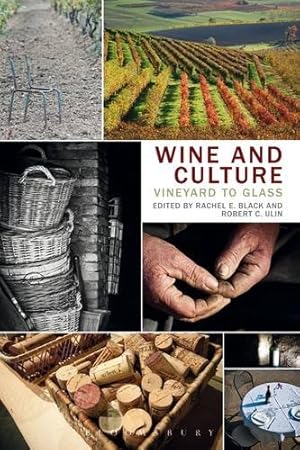 Immagine del venditore per Wine and Culture: Vineyard to Glass [Hardcover ] venduto da booksXpress