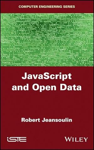 Immagine del venditore per JavaScript and Open Data (Computer Engineering) by Jeansoulin, Robert [Hardcover ] venduto da booksXpress