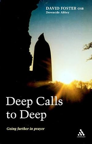 Image du vendeur pour Deep Calls to Deep: Going Further in Prayer by Foster, David [Paperback ] mis en vente par booksXpress