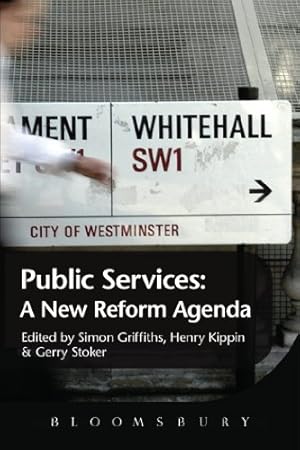 Seller image for The Public Services: A New Reform Agenda [Hardcover ] for sale by booksXpress