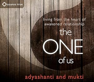 Bild des Verkufers fr The One of Us: Living from the Heart of Illumined Relationship by Adyashanti, Mukti [Audio CD ] zum Verkauf von booksXpress