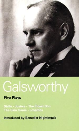 Imagen del vendedor de Galsworthy Five Plays: Strife; Justice; The Eldest Son; The Skin Game; Loyalties (World Classics) by Galsworthy, John [Paperback ] a la venta por booksXpress