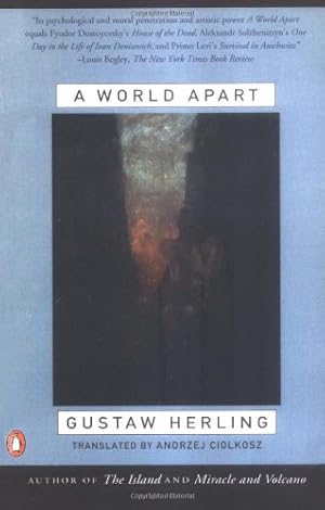 Image du vendeur pour A World Apart: Imprisonment in a Soviet Labor Camp During World War II by Herling, Gustaw [Paperback ] mis en vente par booksXpress