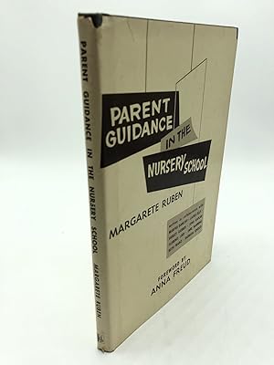 Parent Guidance in the Nursery School