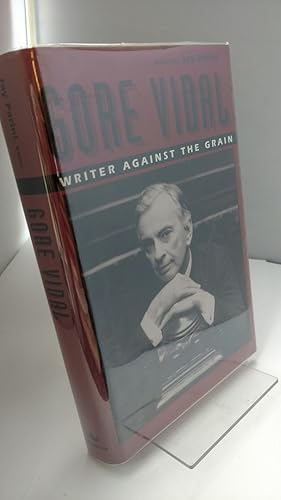 Gore Vidal: Writer Against the Grain