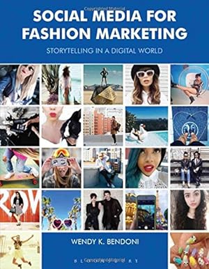 Bild des Verkufers fr Social Media for Fashion Marketing: Storytelling in a Digital World (Required Reading Range) by Bendoni, Wendy K. [Paperback ] zum Verkauf von booksXpress