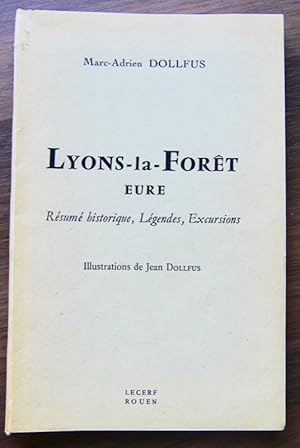 Seller image for Lyons-la-Fort, Eure. Rsum historique, lgendes, excursions. for sale by Librairie Le Trait d'Union sarl.