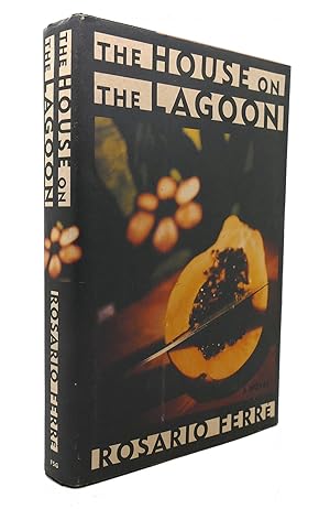 Imagen del vendedor de THE HOUSE ON THE LAGOON a la venta por Rare Book Cellar