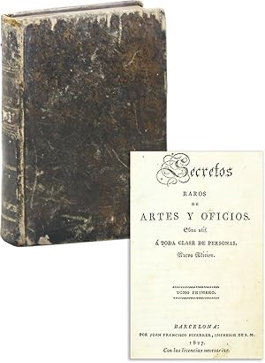 Secretos Raros de Artes y Oficios. Obra util á toda clase de personas [Vols. 1 & 2 of 12]