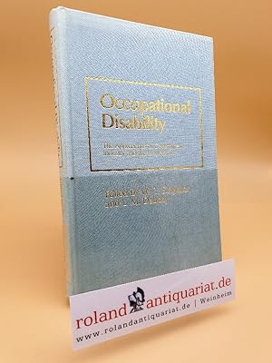 Bild des Verkufers fr Occupational Disability: The Approaches of Government, Industry and the Universities zum Verkauf von Roland Antiquariat UG haftungsbeschrnkt