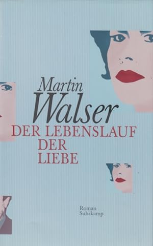 Seller image for Der Lebenslauf der Liebe Roman for sale by Leipziger Antiquariat