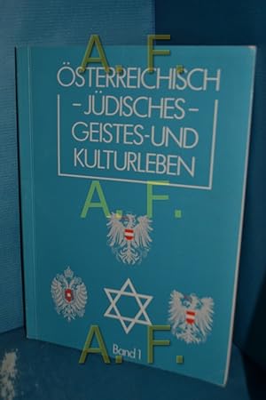 Bild des Verkufers fr sterreichisch-jdisches Geistes- und Kulturleben 1 zum Verkauf von Antiquarische Fundgrube e.U.