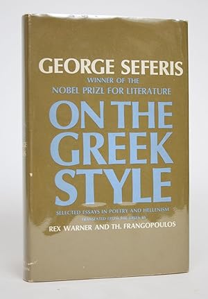 Bild des Verkufers fr On the Greek Style: Selected Essays in Poetry and Hellenism zum Verkauf von Minotavros Books,    ABAC    ILAB