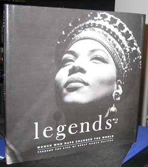 Legends 2 (two): Women Who Changed the World Through the Eyes of Great Women Writers