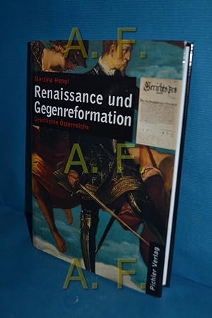 Bild des Verkufers fr Renaussance und Gegenreformation (Geschichte sterreichs) zum Verkauf von Antiquarische Fundgrube e.U.