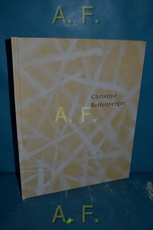 Immagine del venditore per Christine Reifenberger : [zur Ausstellung von Christine Reifenberger im Literatur- und Kunstinstitut Hombroich, September bis Dezember 2007]. Literatur- und Kunstinstitut Hombroich. [Hrsg. Volker Kahmen. bers. Beatrice Kitzinger] venduto da Antiquarische Fundgrube e.U.