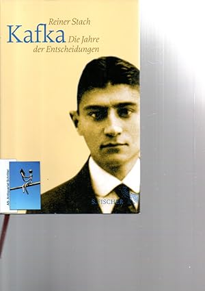 Kafka. Die Jahre der Entscheidungen. 6. Auflage.