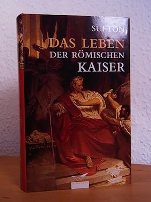 Seller image for Das Leben der rmischen Kaiser for sale by Antiquariat Weber