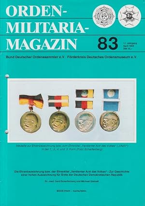 Bild des Verkufers fr Orden Militaria - Magazin. Nr. 83 / 17. Jahrgang. April 1998. Bund Deutscher Ordenssammler e. V. Frderkreis Deutsches Ordensmuseum e.V. zum Verkauf von Allguer Online Antiquariat