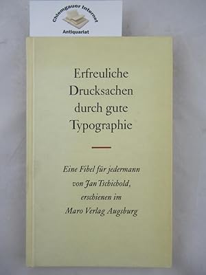 Bild des Verkäufers für Erfreuliche Drucksachen durch gute Typographie. zum Verkauf von Chiemgauer Internet Antiquariat GbR