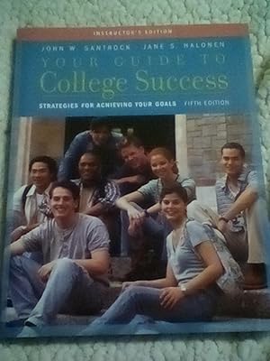 Imagen del vendedor de Your Guide to College Success- Strategies for Achieving Your Goals - Instructor's 5th Edition] a la venta por Text4less