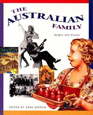 Seller image for The Australian Family : Images and Essays for sale by Goulds Book Arcade, Sydney