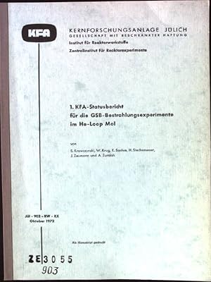 Image du vendeur pour 1.KFA-Statusbericht fr die GSB-Bestrahlungsexperimente im He-Loop Mol. Berichte der Kernforschungsanlage Jlich, Nr. 903 mis en vente par books4less (Versandantiquariat Petra Gros GmbH & Co. KG)