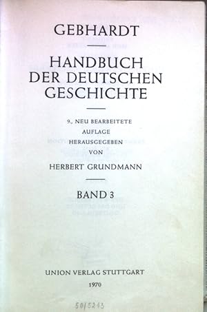 Seller image for Handbuch der deutschen Geschichte: BAND 3: Von der franzsischen Revolution bis zum ersten Weltkrieg. for sale by books4less (Versandantiquariat Petra Gros GmbH & Co. KG)