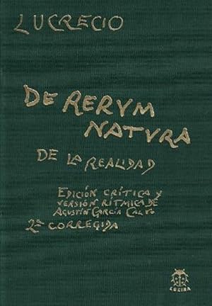 De rerum natura de la realidad edicion critica y version ritmica de agustin garcia calvo
