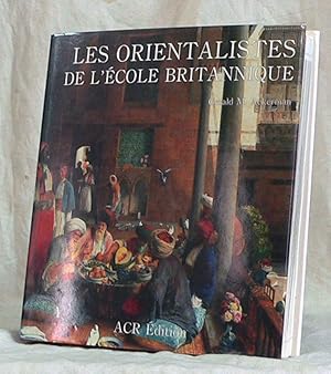 Image du vendeur pour Les orientalistes de l'Ecole Britannique. mis en vente par Librairie In-Quarto