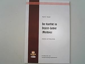 Seller image for Der Konflikt im Dnjestr-Gebiet (Moldova) : Analyse und Dokumente. Landesverteidigungsakademie: Schriftenreihe der Landesverteidigungsakademie ; 2006,7 for sale by Antiquariat Bookfarm