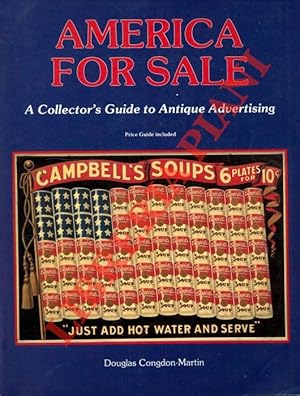 America for Sale. A Collector's Guide to Antique Advertising. Price Guide included.