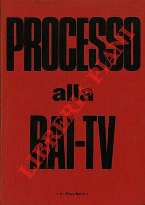 Processo alla RAI - TV.