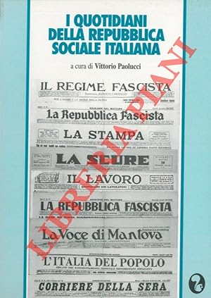 I quotidiani della Repubblica Sociale Italiana.