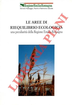 Le aree di riequilibrio ecologico: una peculiarità della Regione Emilia-Romagna.