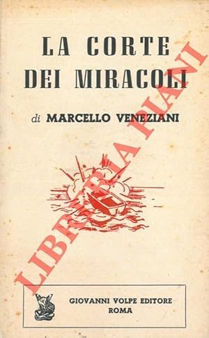 La corte dei miracoli.