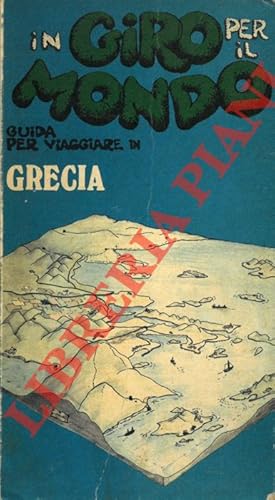 Bild des Verkufers fr In giro per il mondo. Grecia. zum Verkauf von Libreria Piani