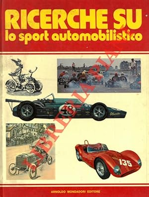 Bild des Verkufers fr Ricerche su lo sport automobilistico. zum Verkauf von Libreria Piani