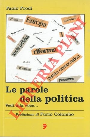 Immagine del venditore per Le parole della politica. Vedi alla voce? venduto da Libreria Piani