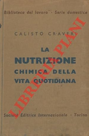 La nutrizione chimica della vita quotidiana.