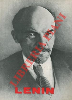 Vladimir Ilic Lenin. Saggio biografico.