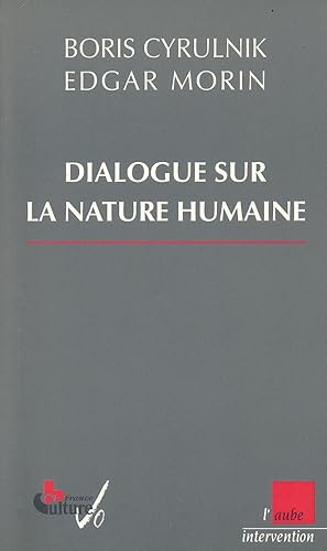 Bild des Verkufers fr Dialogue sur la nature humaine zum Verkauf von LIBRAIRIE GIL-ARTGIL SARL