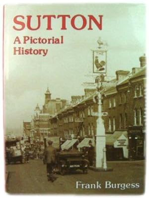 Seller image for Sutton: A Pictorial History for sale by PsychoBabel & Skoob Books