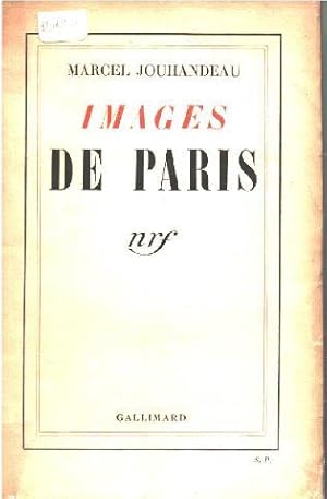 Images de paris by Jouhandeau Marcel/ Dédicacé: (1934) | librairie ...