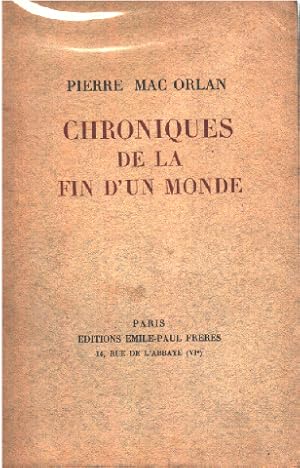 Bild des Verkufers fr Chroniques de la fin d'un monde zum Verkauf von librairie philippe arnaiz
