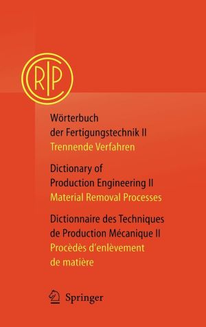 Image du vendeur pour Wrterbuch der Fertigungstechnik / Dictionary of Production Engineering / Dictionnaire des Techniques de Production Mcanique Vol. II: Trennende . Processes/ Procedes D'enlevement De Matiere mis en vente par Gabis Bcherlager