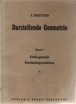 Bild des Verkufers fr Darstellende Geometrie. Bd. 1. Orthogonale Zweitafelprojektion zum Verkauf von Gabis Bcherlager