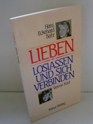 Seller image for lieben - loslassen und sich verbinden for sale by Gabis Bcherlager